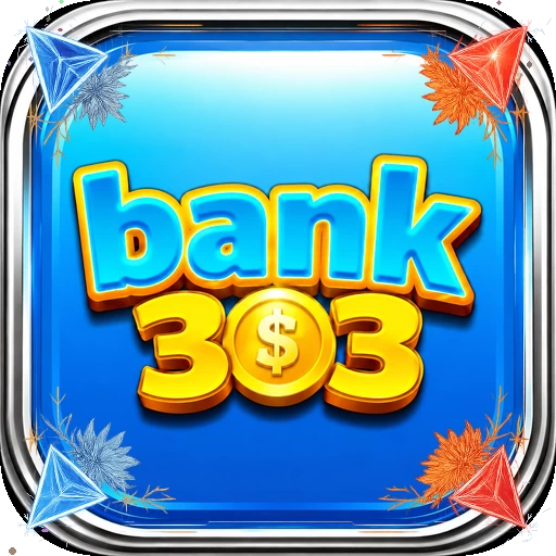 Download bank303 APK Terbaru Full Version APK Resmi — ikon aplikasi